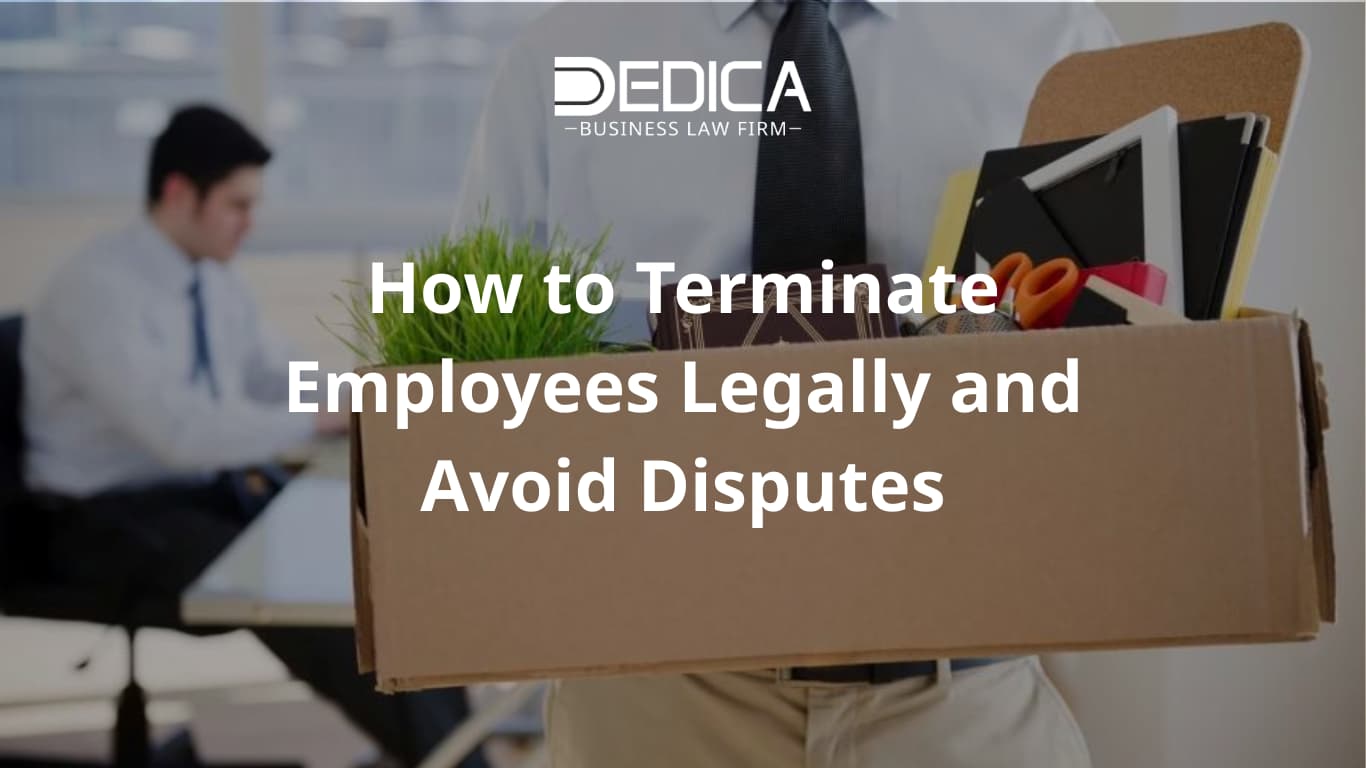 How to Terminate Employees Lawfully and Avoid Legal Disputes