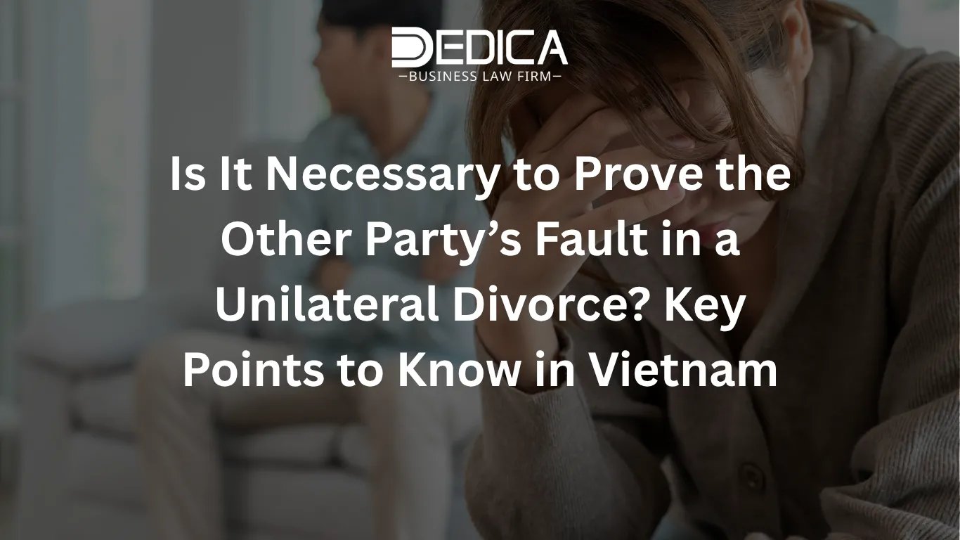 Is It Necessary to Prove the Other Party’s Fault in a Unilateral Divorce?