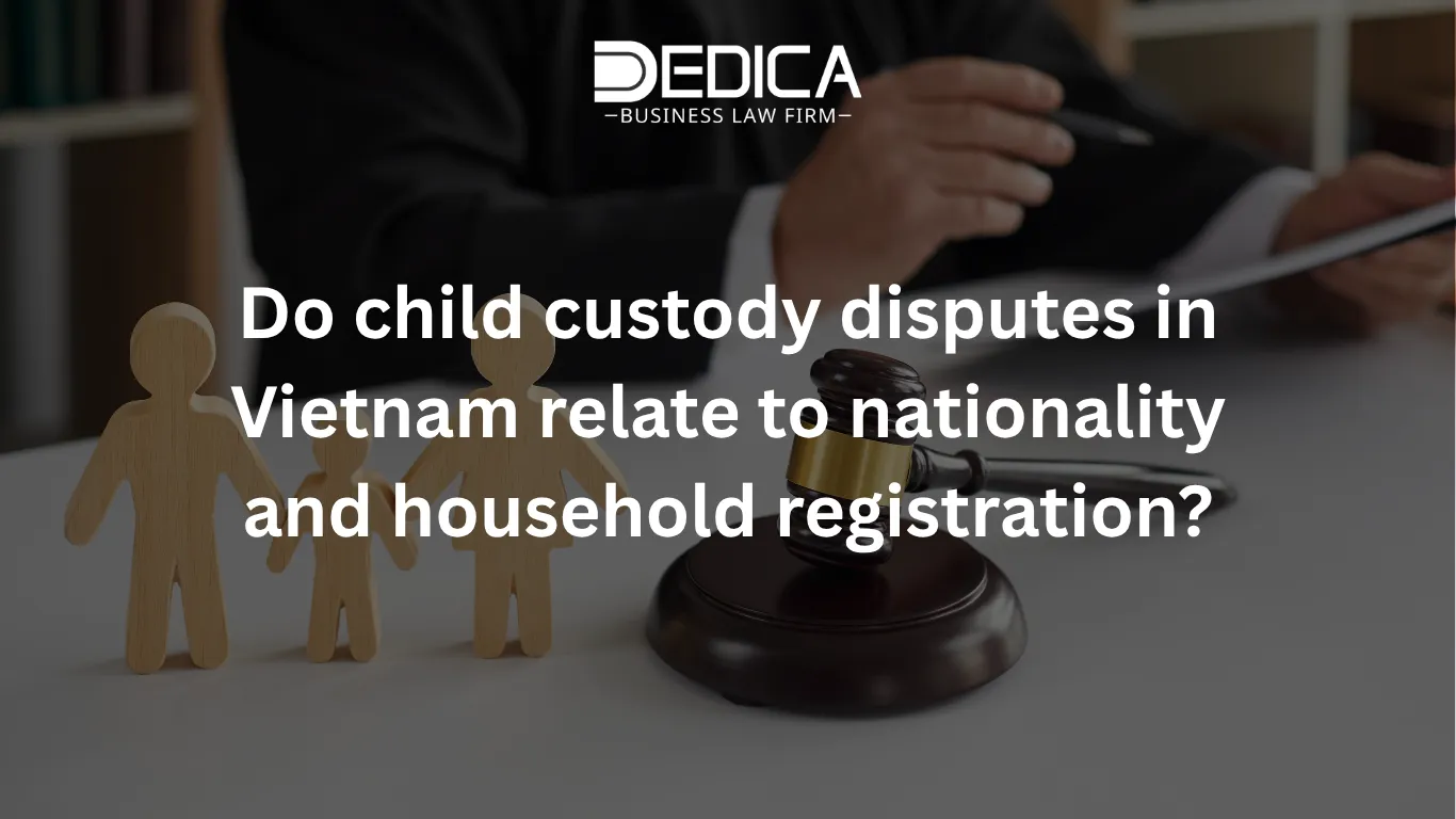 Do child custody disputes in Vietnam relate to nationality and household registration?
