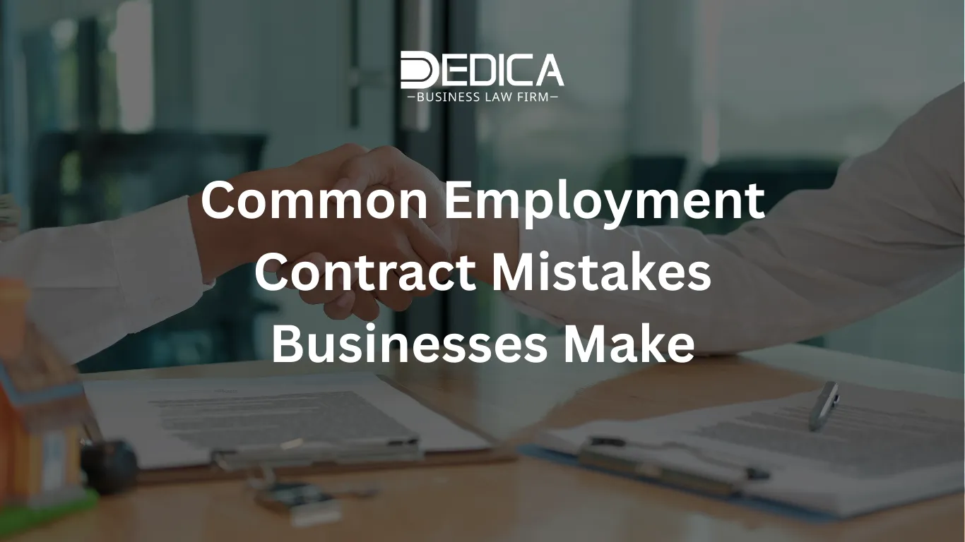 Common Employment Contract Mistakes Businesses Make