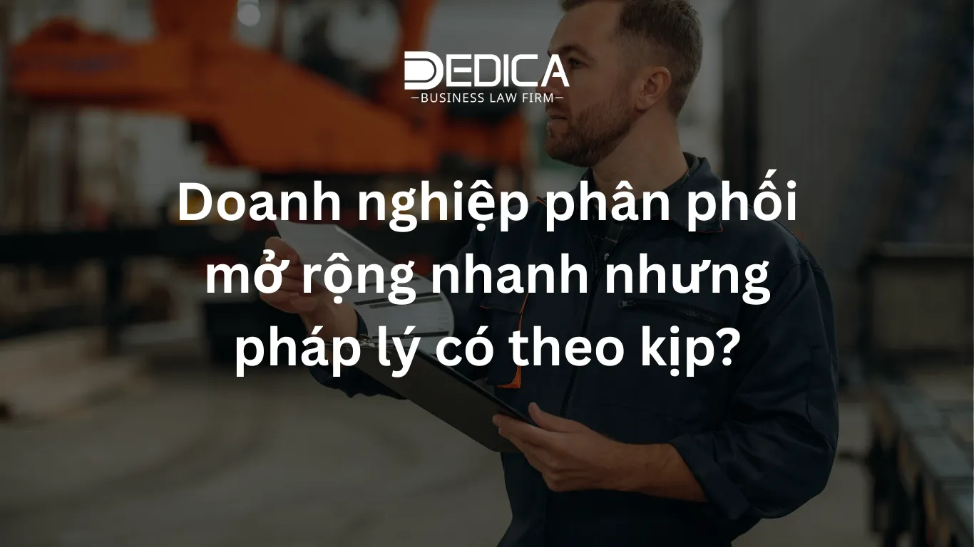 Doanh nghiệp phân phối mở rộng nhanh nhưng pháp lý có theo kịp?