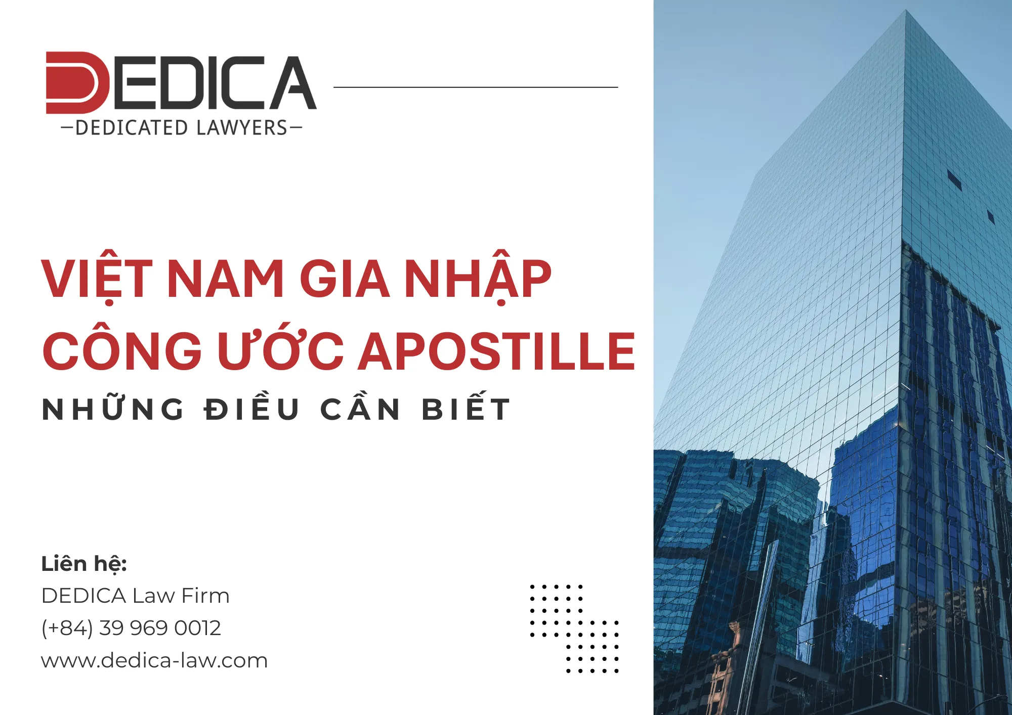 VIỆT NAM GIA NHẬP CÔNG ƯỚC APOSTILLE – NHỮNG ĐIỀU CẦN BIẾT