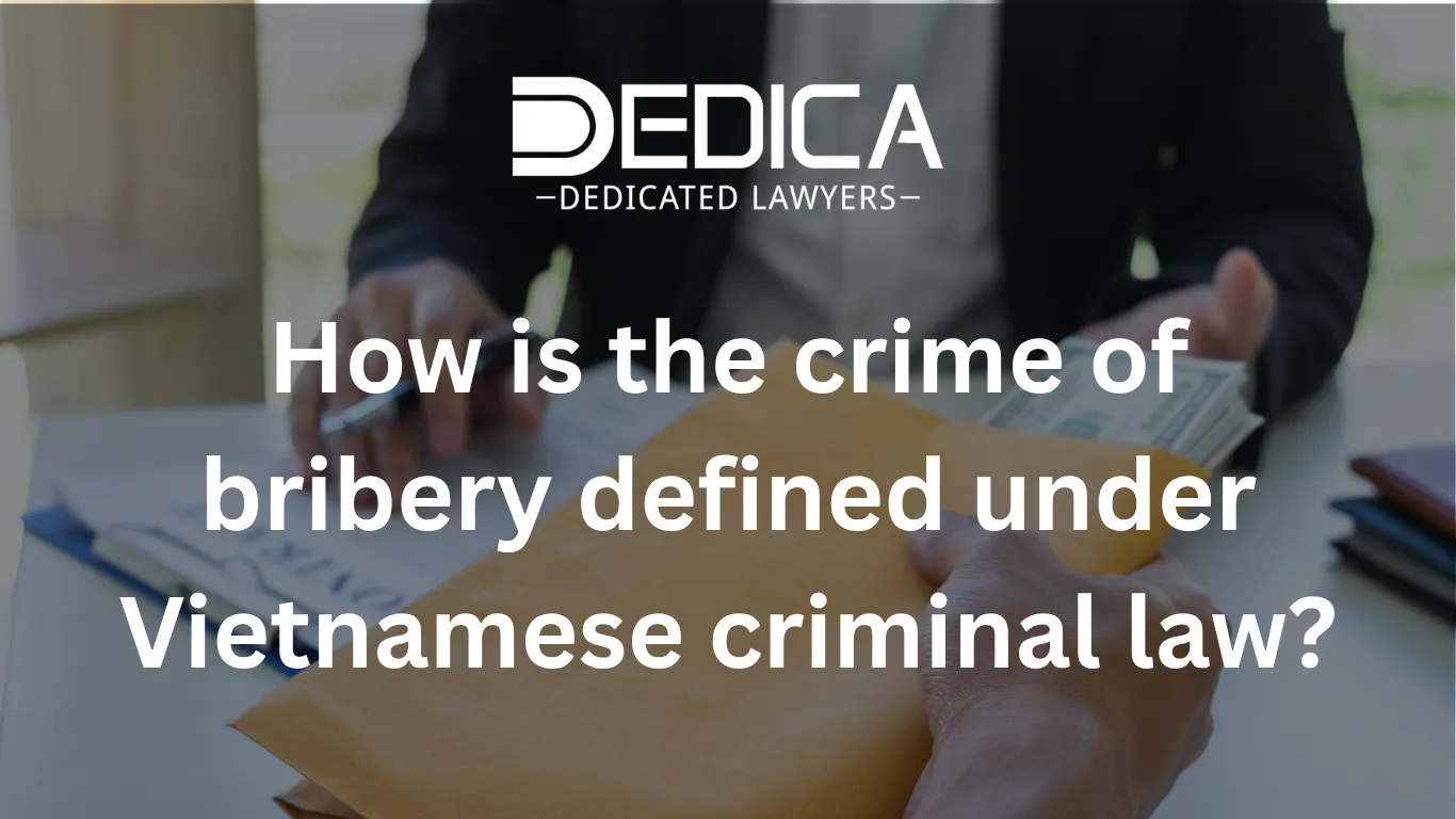 How is the crime of bribery defined under Vietnamese criminal law?