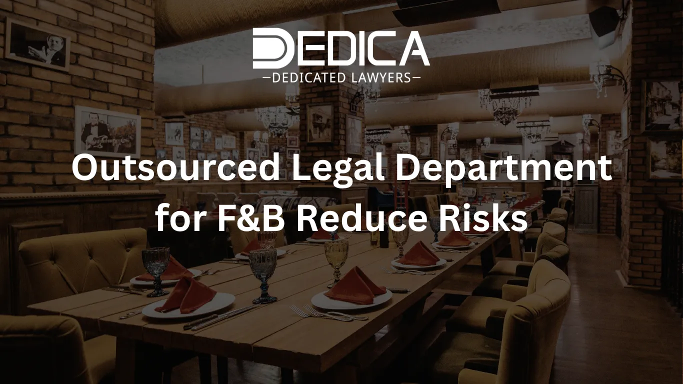 Outsourced Legal Department for F&B Reduce Risks