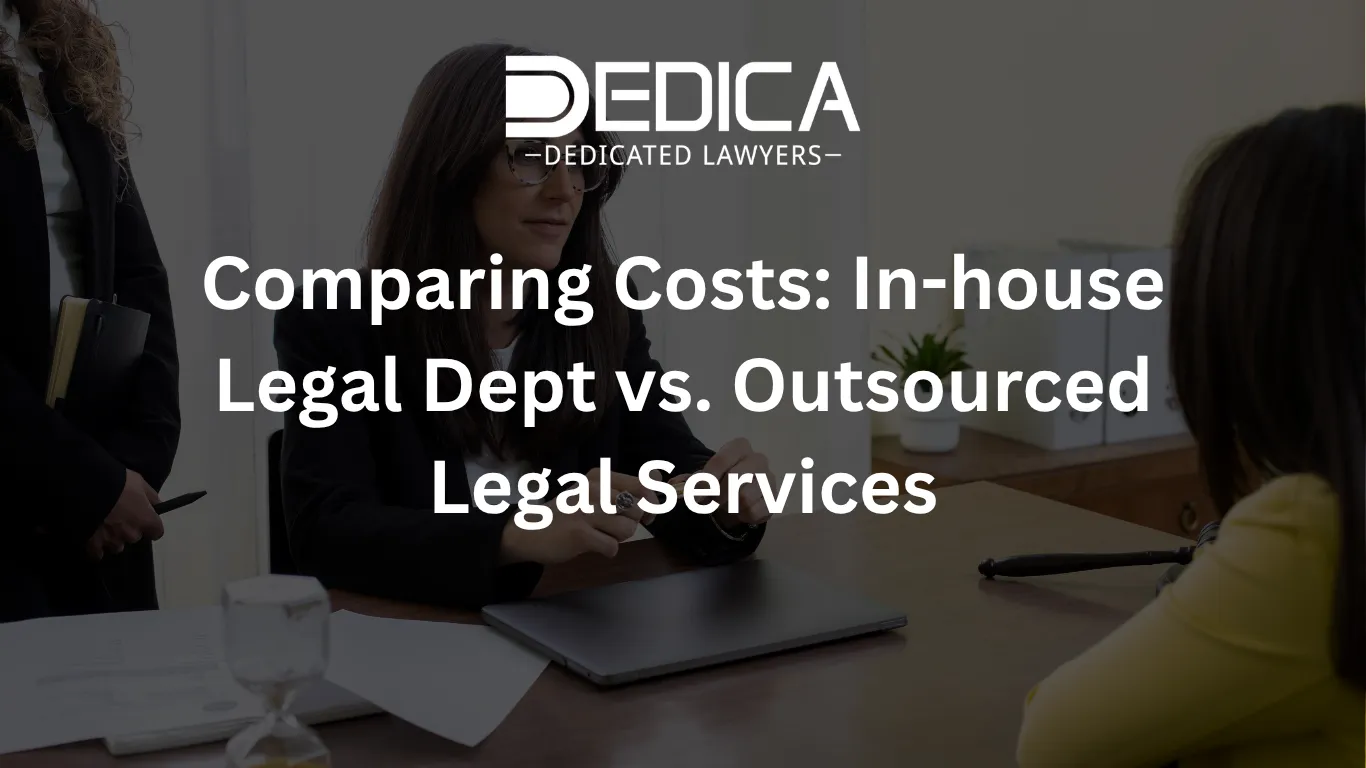 Comparing Costs: In-house Legal Dept vs. Outsourced Legal Services
