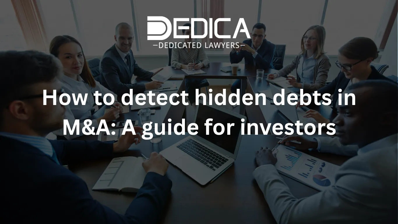 How to detect hidden debts in M&A: A guide for investors