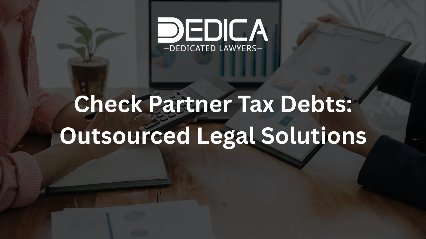 Check Partner Tax Debts: Outsourced Legal Solutions