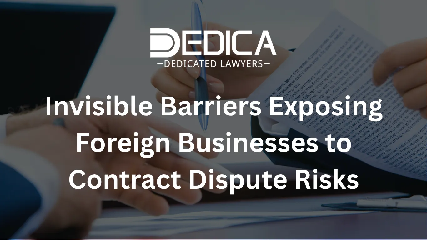 Why Foreign Firms Face Contract Risks in Vietnam and the Best Solutions