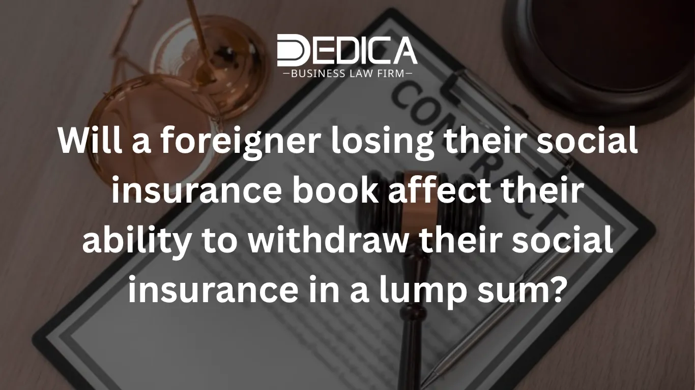 Will a foreigner losing their social insurance book affect their ability to withdraw their social insurance in a lump sum?