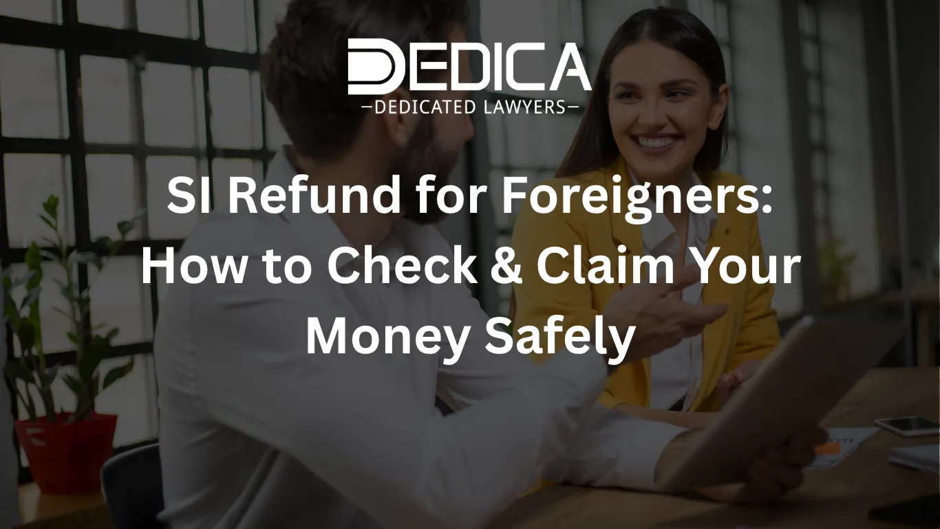 SI Refund for Foreigners: How to Check & Claim Your Money Safely