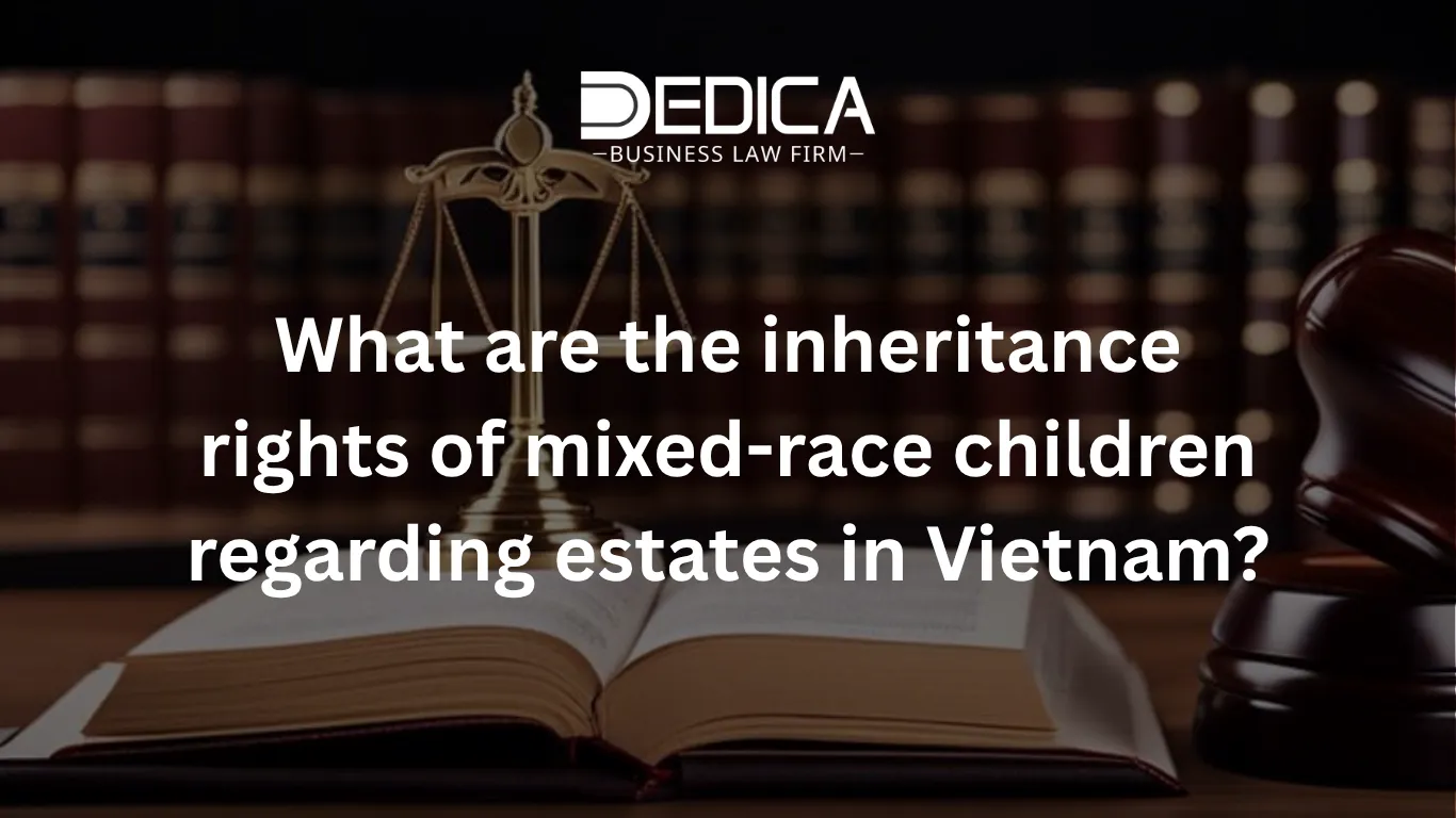 What are the inheritance rights of mixed-race children regarding estates in Vietnam?