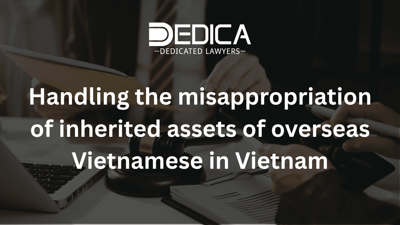 Recovering Overseas Vietnamese Inheritance Seized in Vietnam