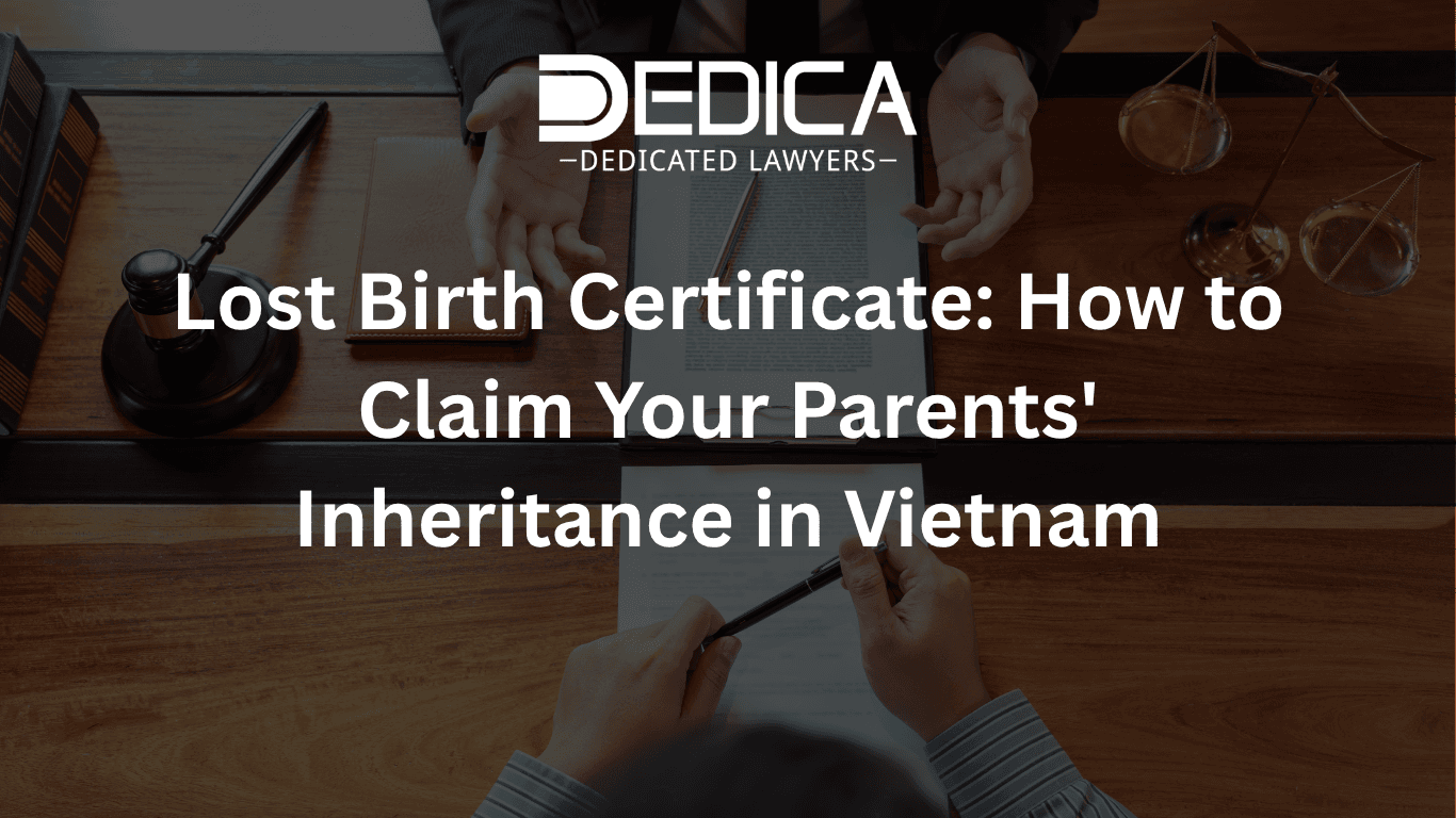 Lost Birth Certificate: How to Claim Your Parents' Inheritance in Vietnam