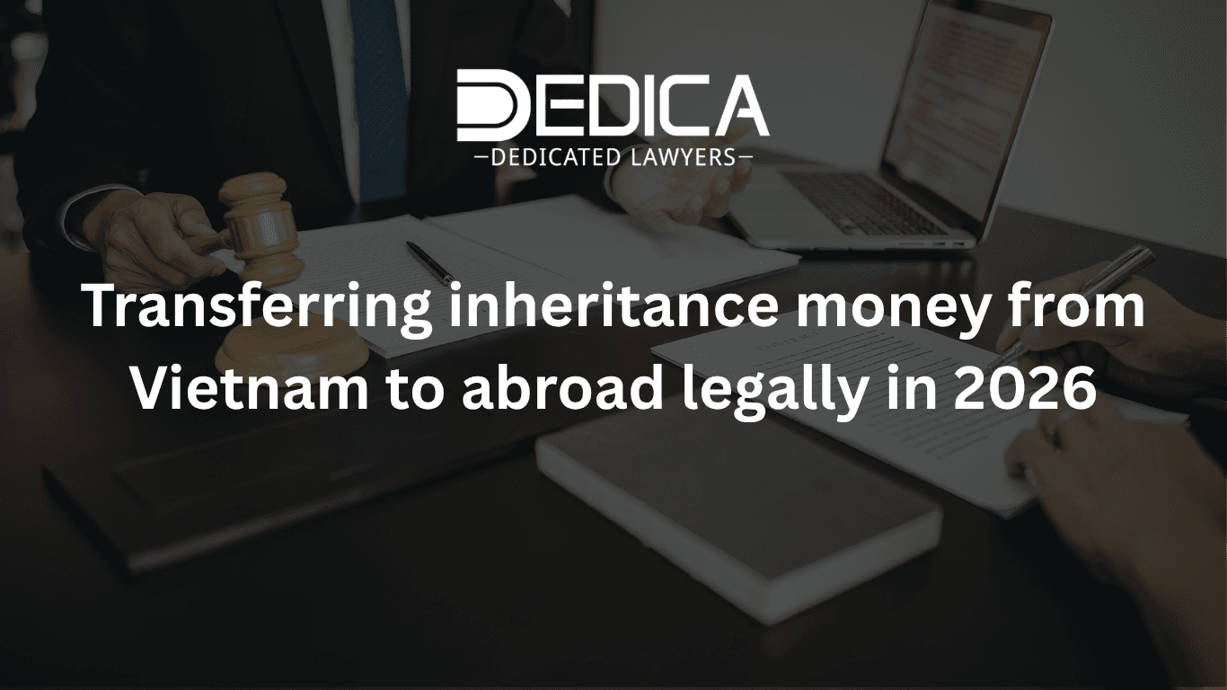 How to Legally Transfer Inherited Money from Vietnam Abroad (2026)
