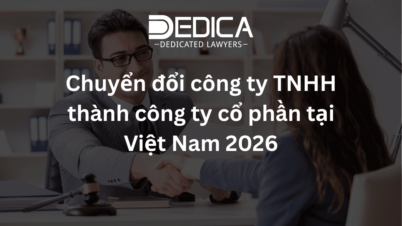Chuyển đổi công ty TNHH thành công ty cổ phần tại Việt Nam 2026