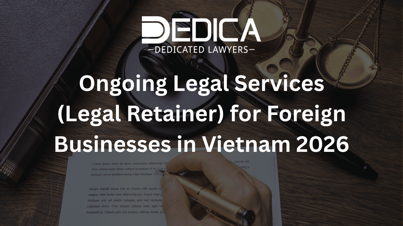 Ongoing Legal Services (Legal Retainer) for Foreign Businesses in Vietnam 2026