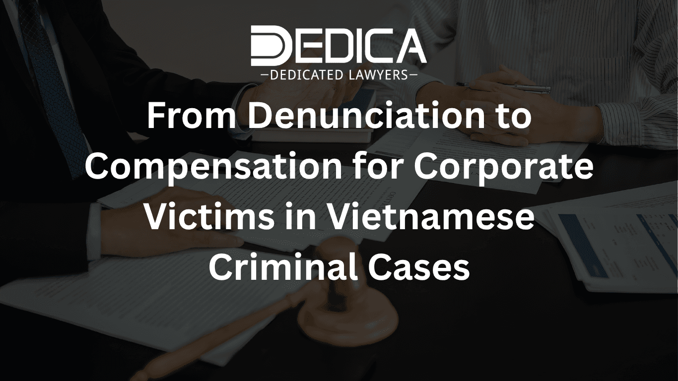 From Denunciation to Compensation for Corporate Victims in Vietnamese Criminal Cases